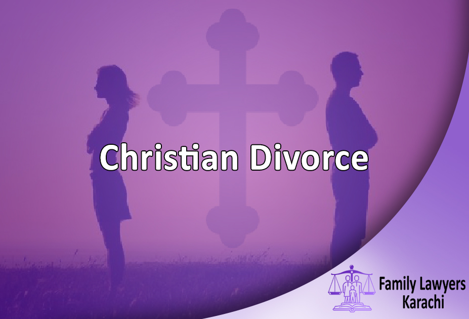 Christian Divorce Family Lawyers Karachi
