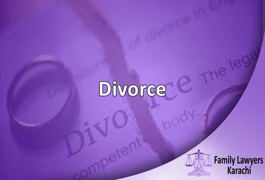 Divorce - Family Lawyers Karachi